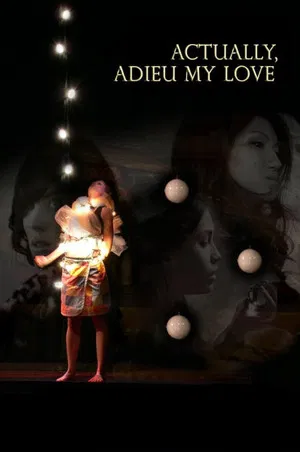 Постер: Actually, Adieu My Love
