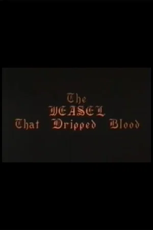 Постер: The Weasel That Dripped Blood