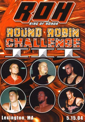 Постер: ROH: Round Robin Challenge III