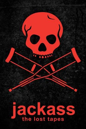 Постер: Jackass: The Lost Tapes