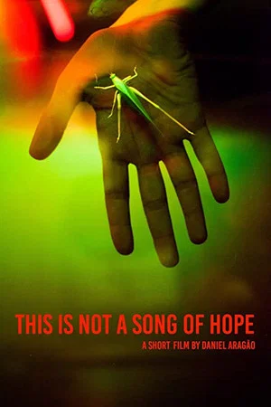 Постер: This Is Not a Song of Hope
