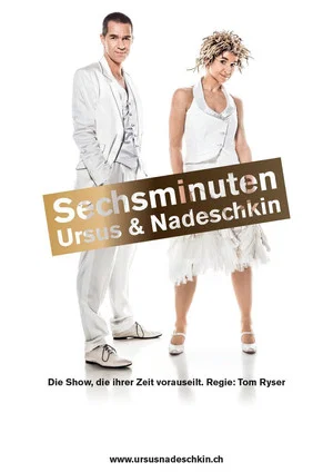 Постер: Ursus & Nadeschkin - Sechsminuten