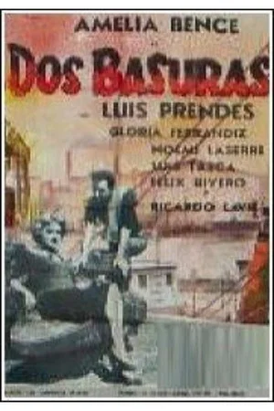 Постер: Dos basuras