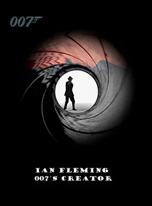 Постер: Ian Fleming: 007's Creator
