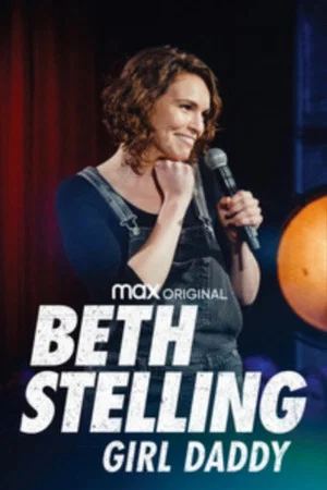 Постер: Beth Stelling: Girl Daddy