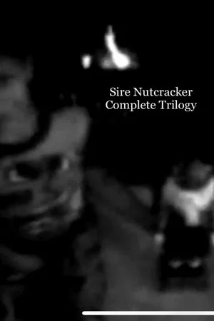 Постер: Sire Nutcracker Complete Trilogy