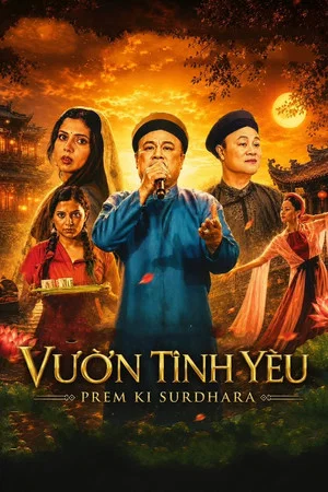 Постер: Vườn Tình Yêu – Prem Ki Surdhara