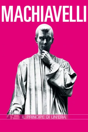 Постер: Niccolò Machiavelli. Il principe di un'era