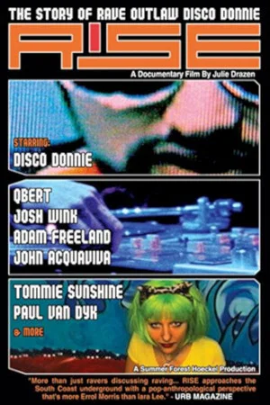 Постер: Rise: The Story of Rave Outlaw Disco Donnie