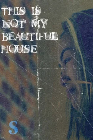 Постер: This Is Not My Beautiful House