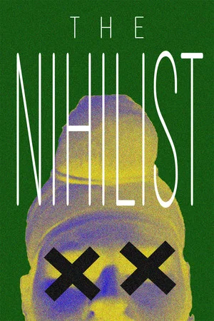Постер: The Nihilist