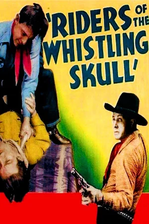 Постер: The Riders of the Whistling Skull