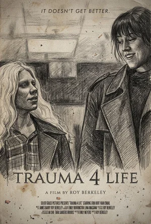Постер: Trauma 4 Life