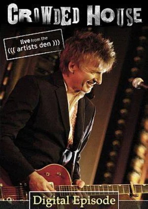 Постер: Crowded House: Live From The Artists Den
