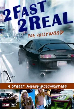 Постер: 2 Fast 2 Real for Hollywood