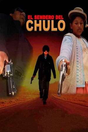 Постер: El Sendero del Chulo