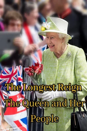 Постер: The Longest Reign: The Queen and Her People