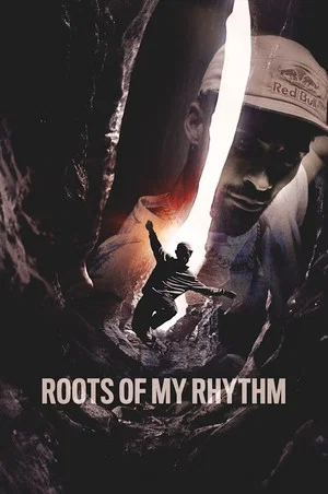 Постер: Roots of my Rhythm