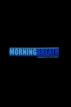 Постер: Morning Breath