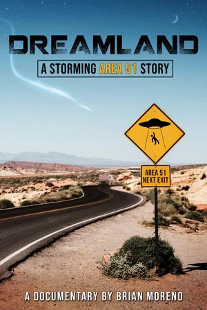 Постер: Dreamland: A Storming Area 51 Story