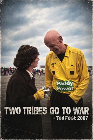 Постер: TedFest 2007: Two Tribes Go to War
