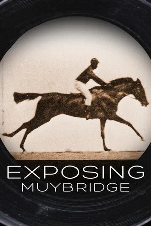 Постер: Exposing Muybridge