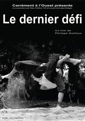 Постер: Le dernier défi