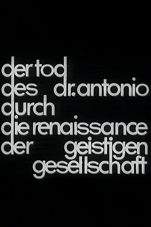 Постер: Der Tod des Dr. Antonio durch die Renaissance der geistigen Gesellschaft