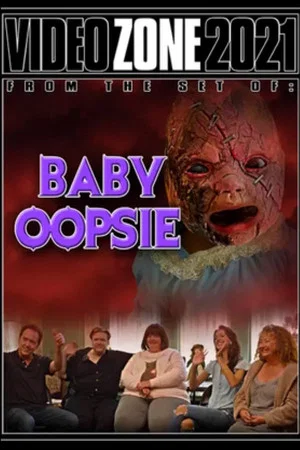 Постер: Videozone 2021: Baby Oopsie