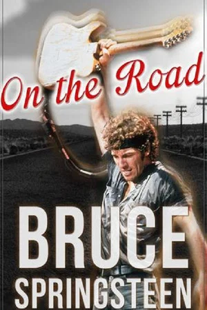 Постер: Bruce Springsteen: On the Road
