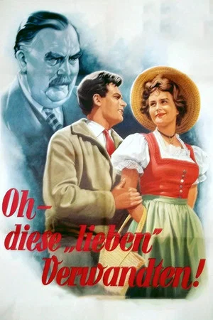 Постер: Oh, These Dear Relatives