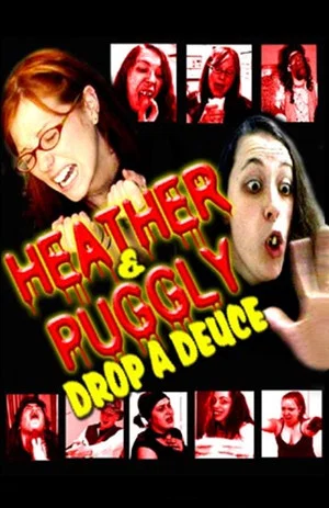 Постер: Heather and Puggly Drop a Deuce