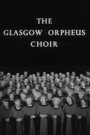 Постер: Glasgow Orpheus Choir