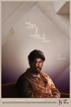 Постер: And Then Everything Turned Itself Inside Out