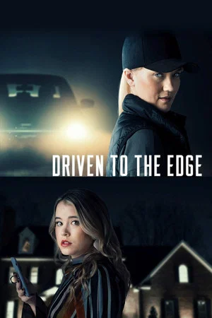 Постер: Driven to the Edge
