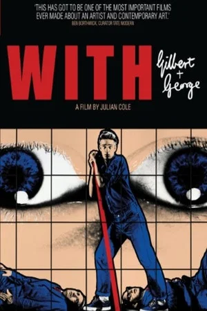Постер: With Gilbert & George
