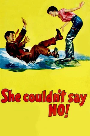 Постер: She Couldn't Say No