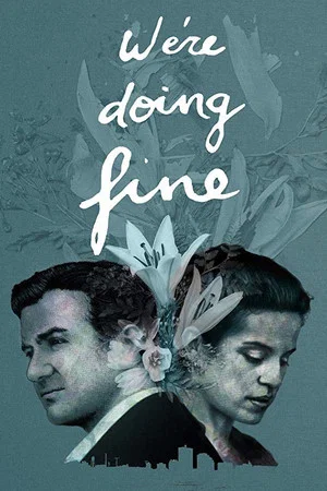 Постер: We're Doing Fine