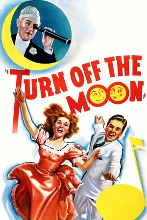 Постер: Turn Off the Moon