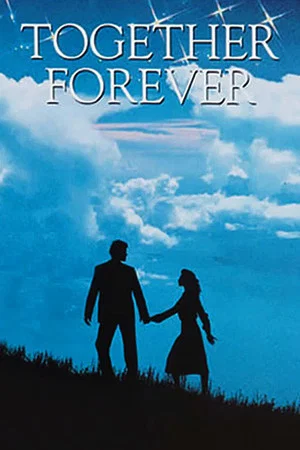 Постер: Together Forever