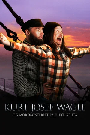 Постер: Kurt Josef Wagle and the Murder Mystery on the Hurtigruta