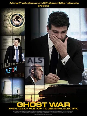 Постер: Guerre fantôme : la vente d'Alstom à General Electric