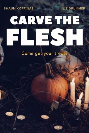 Постер: Carve the Flesh