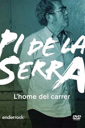 Постер: Pi de la Serra, l'home del carrer