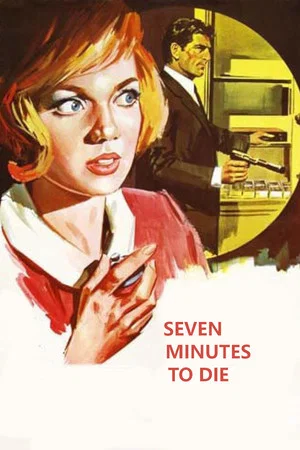 Постер: Seven Minutes to Die