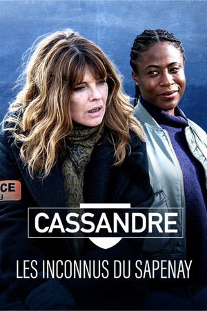 Постер: Cassandre - Les inconnus du Sapenay