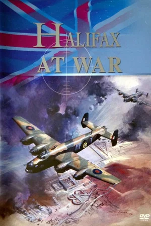 Постер: Halifax At War: Story of a Bomber