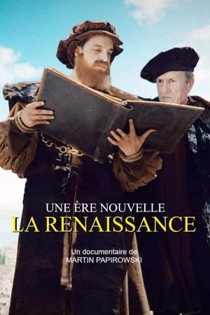 Постер: Une ère nouvelle, la Renaissance