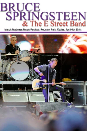 Постер: Bruce Springsteen - March Madness Music Festival