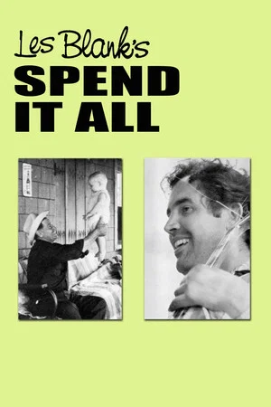 Постер: Spend It All